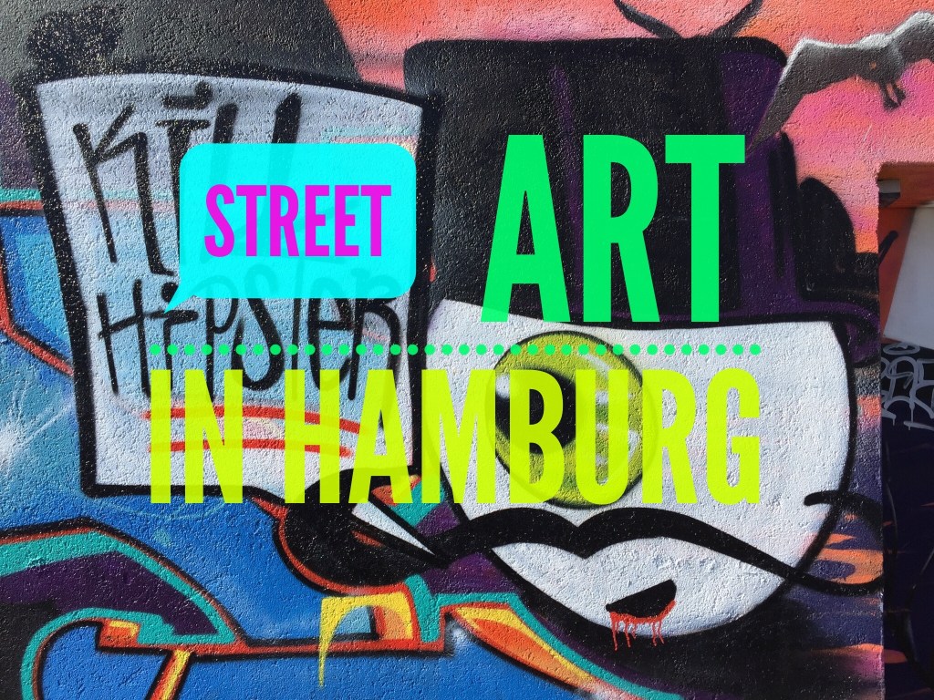 A little bit about street art in&nbsp;Hamburg
