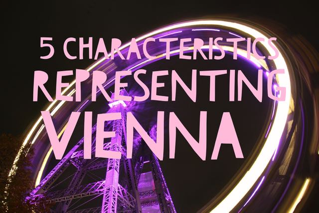 5 Characteristics representing Vienna