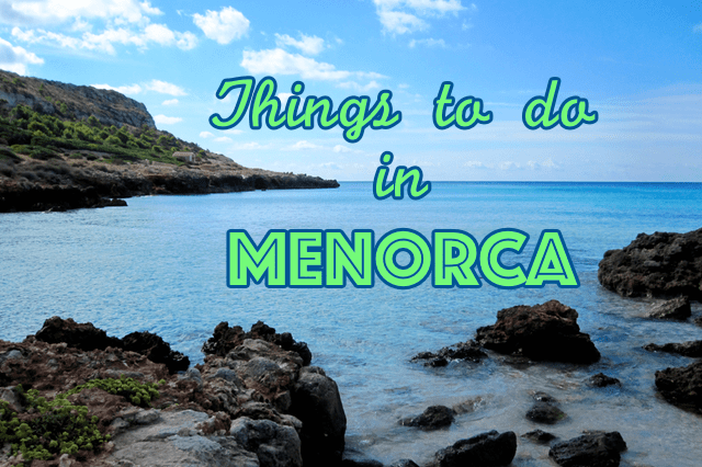 Things to do in&nbsp;Menorca
