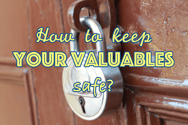 How to keep your valuables safe while&nbsp;travelling?
