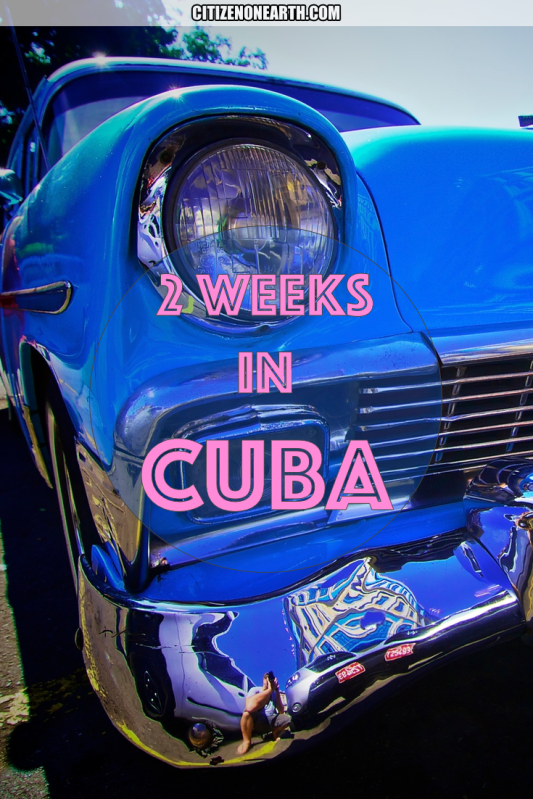 Travel Itinerary for 2 weeks in Cuba